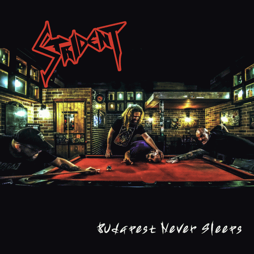 Strident (ISR) : Budapest Never Sleeps